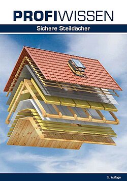 Titelbild des Katalogs: Profiwissen Sichere Steildächer